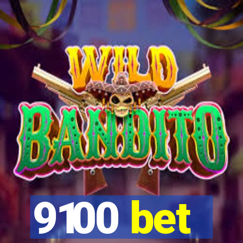9100 bet
